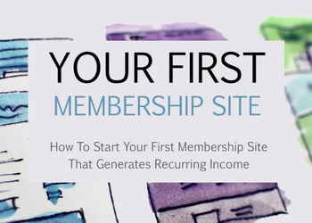 Your First Membership Site